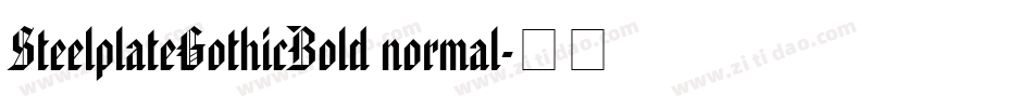 SteelplateGothicBold normal字体转换